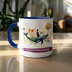 The Art of Doing Nothing Inspirational Mug product type